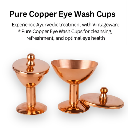 Vintageware® Copper Eye Wash Cup for Natural Eye Care – Ayurvedic Wellness